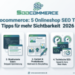 Soocommerce: 5 Onlineshop SEO Tipps für mehr Sichtbarkeit 2026